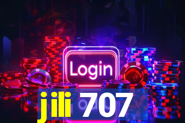 jili 707